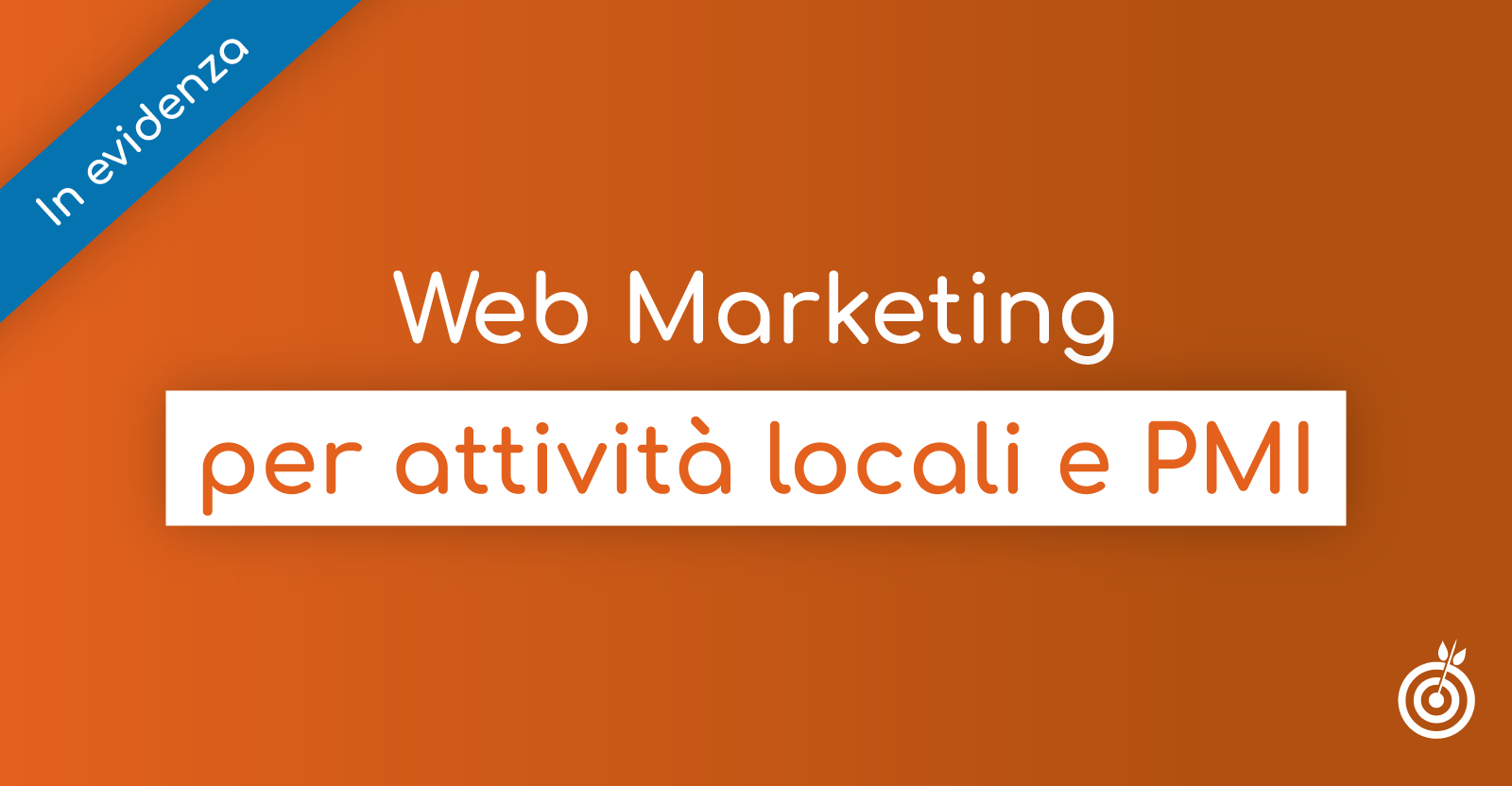 Web & Social Local Marketing per piccole medie imprese, negozi e attività locali