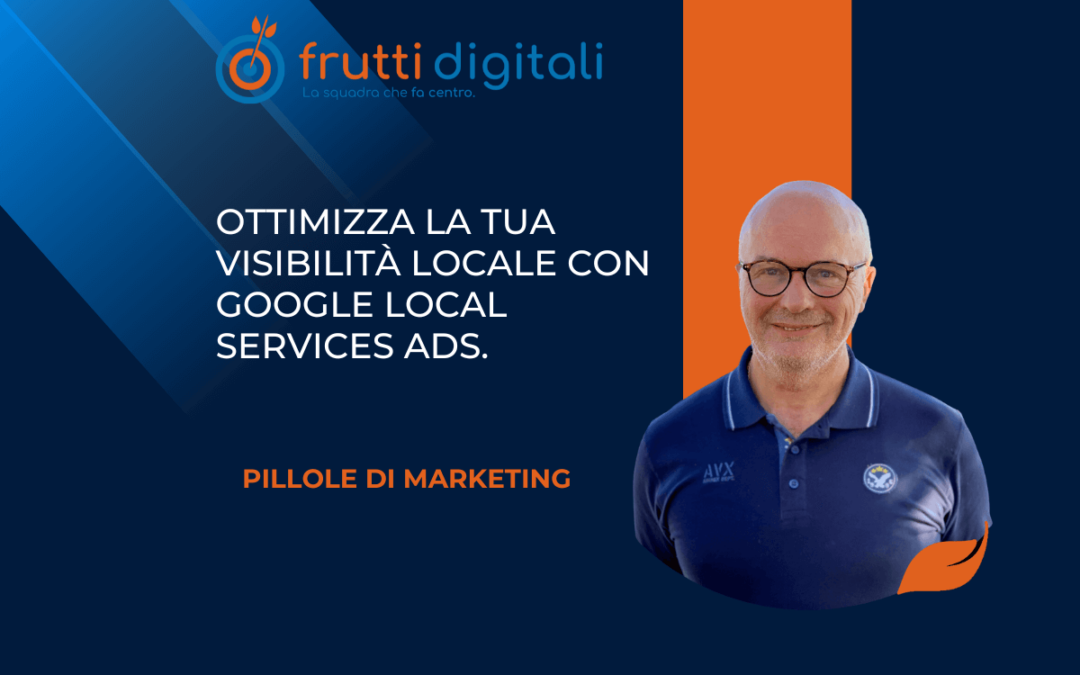 Ottimizza la tua Visibilità Locale con Google Local Services Ads