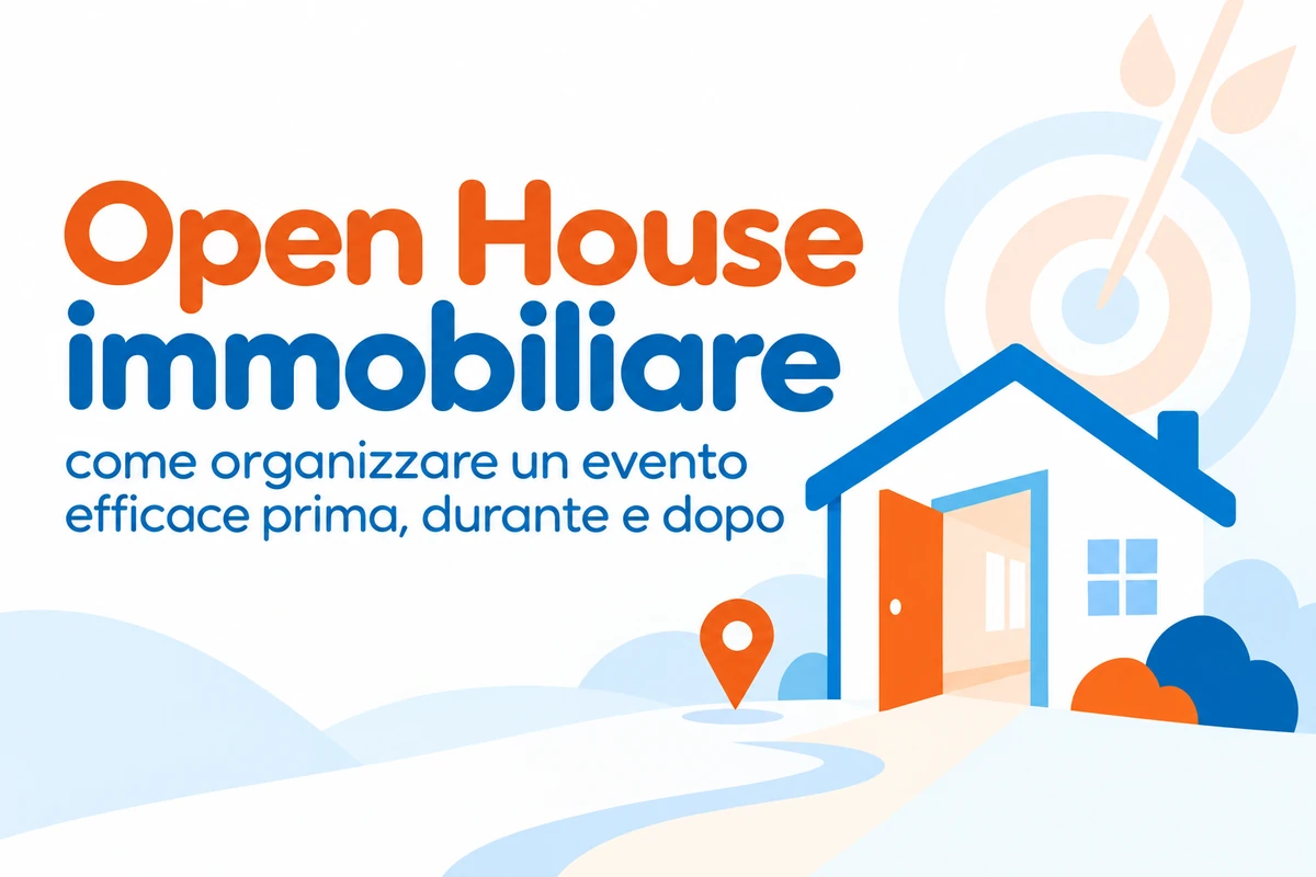 Open House immobiliare: illustrazione di una casa con porta aperta e titolo della guida per organizzare un evento efficace.